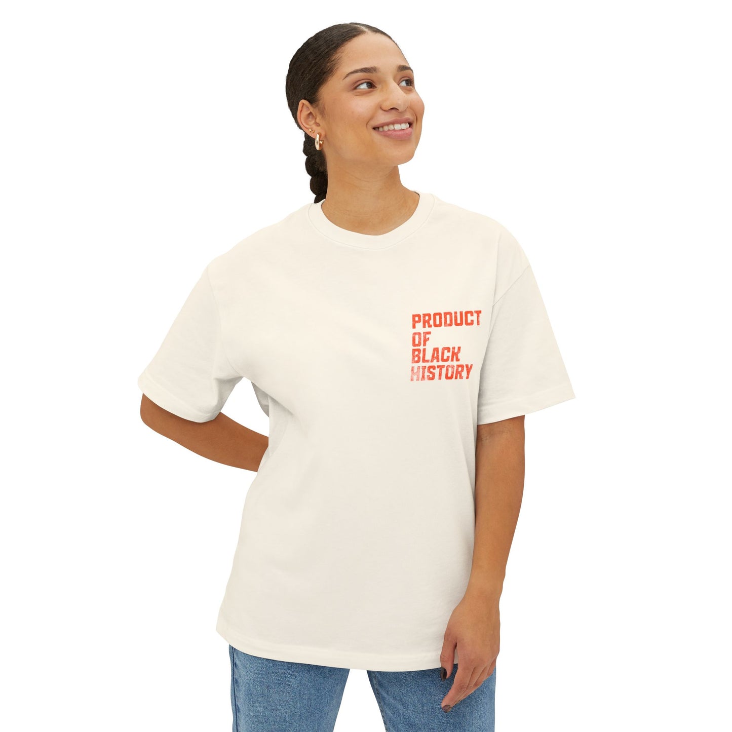 Product of Black History Tee — Oversized Boxy T‑Shirt